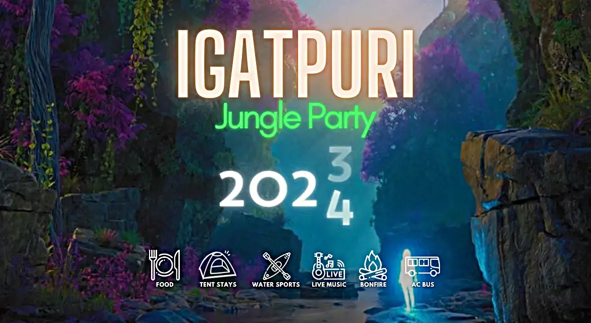 Igatpuri Jungle Party Luxor Trails 2024 Tickets, Pricing, and Online Booking