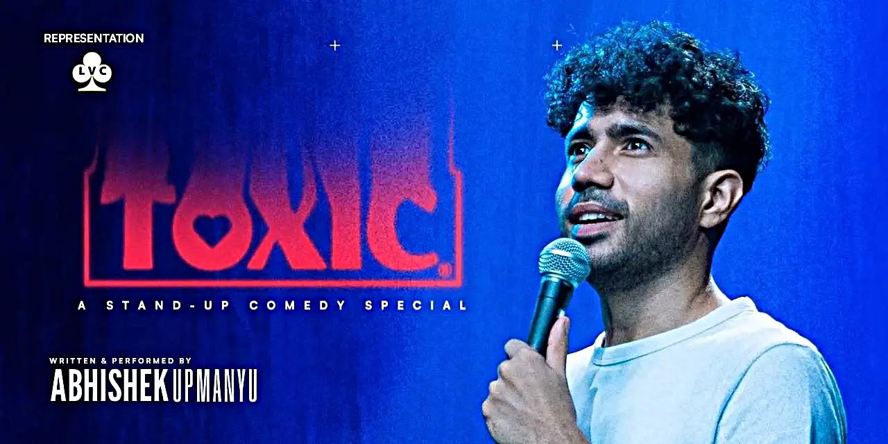 Abhishek Upmanyu Toxic Tickets, 2024, Pricing, and Online Booking