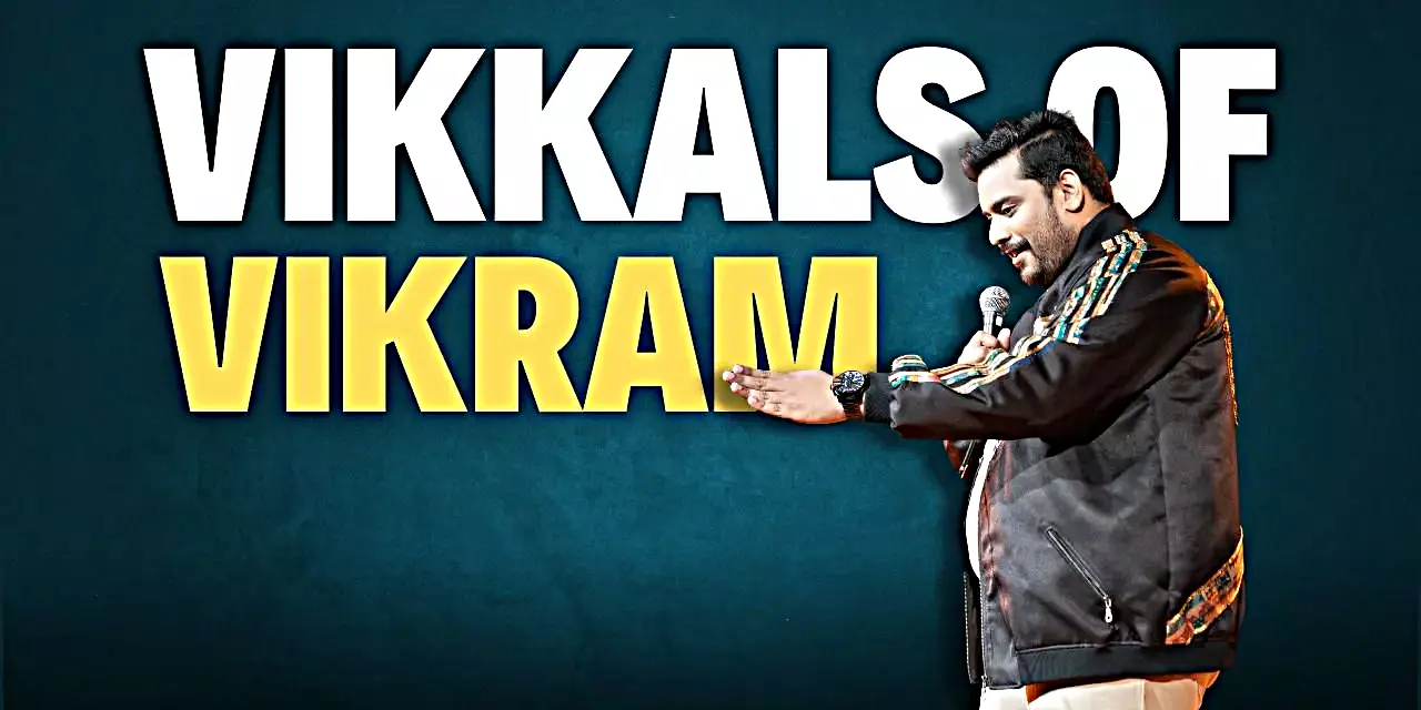 Vikkals of Vikram Tickets Prices and Online Booking 2024